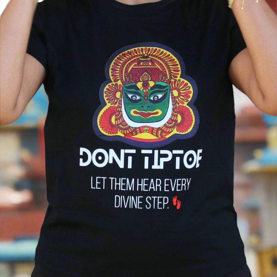 Don’t Tip Toe T-Shirt